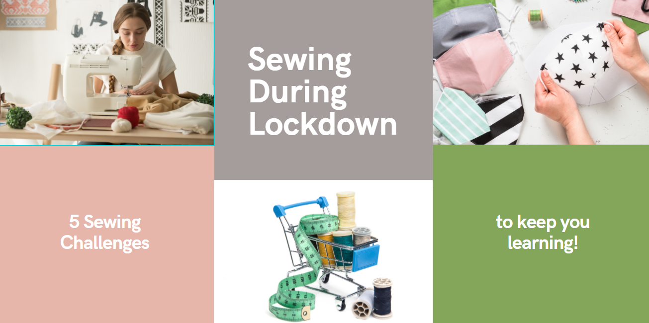 Sewing During Lockdown Challenge