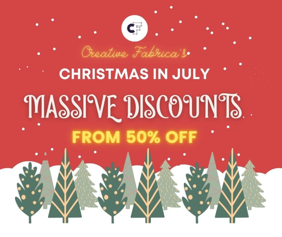 Christmas in July Event with Creative Fabrica